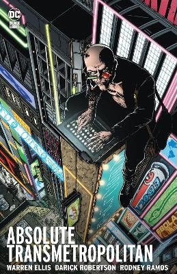 Absolute Transmetropolitan Vol. 1 - Warren Ellis, Tony Harris