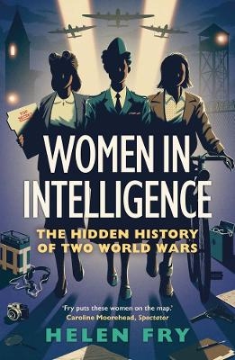 Women in Intelligence - Helen Fry