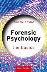 Forensic Psychology: The Basics - Taylor, Sandie