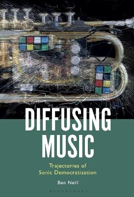 Diffusing Music - Ben Neill