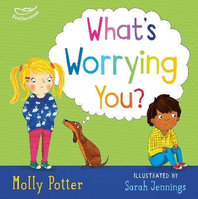 What's Worrying You? - Molly Potter