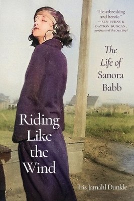 Riding Like the Wind - Iris Jamahl Dunkle