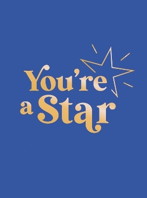 You're a Star - Summersdale Publishers