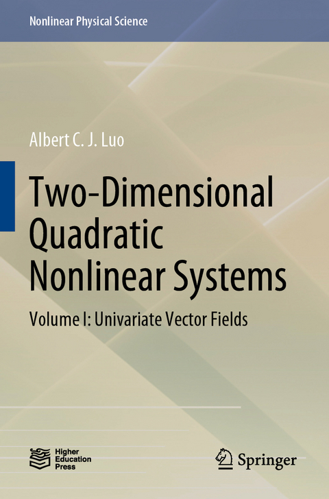 Two-Dimensional Quadratic Nonlinear Systems - Albert C. J. Luo