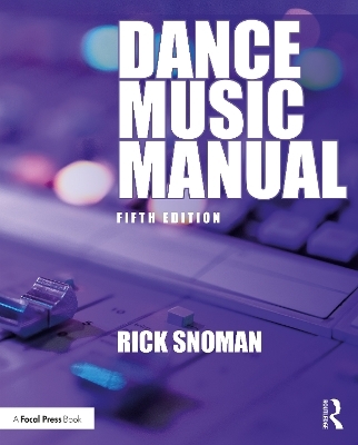 Dance music manual - Rick Snoman