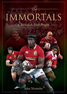 Immortals of British & Irish Rugby - John Westerby