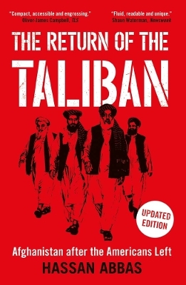 The Return of the Taliban - Hassan Abbas