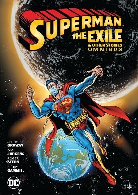 Superman: Exile and Other Stories Omnibus - George Perez, Jerry Ordway