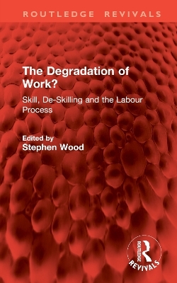 The Degradation of Work? - 