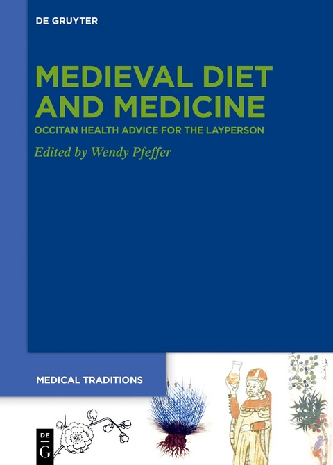 Medieval Diet and Medicine - 