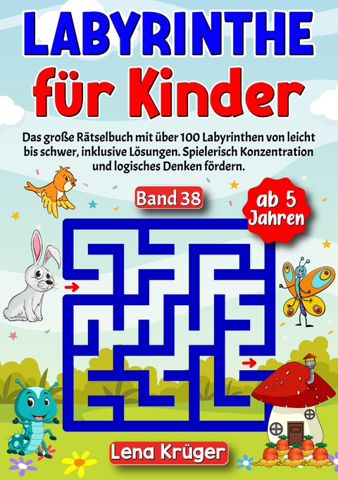 Labyrinthe für Kinder ab 5 Jahren - Band 38 - Lena Krüger