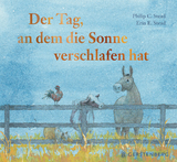 Der Tag, an dem die Sonne verschlafen hat - Philip C. Stead