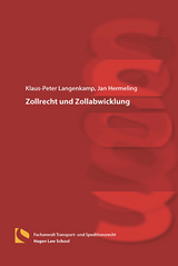 Zollrecht und Zollabwicklung - Klaus-Peter Langenkamp, Jan Hermeling