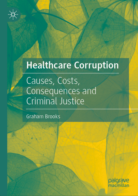 Healthcare Corruption - Graham Brooks