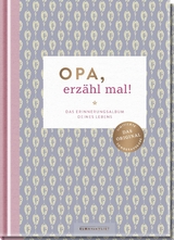 Opa, erzähl mal! - Elma van Vliet