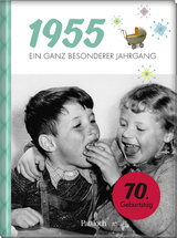 1955 - Ein ganz besonderer Jahrgang - 