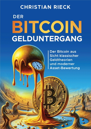 Der Bitcoin-Gelduntergang - Christian Rieck