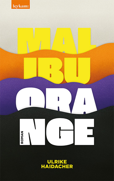 Malibu Orange - Ulrike Haidacher