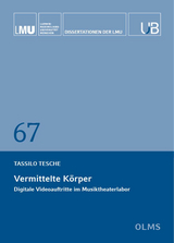 Vermittelte Körper - Tassilo Tesche