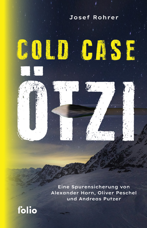 Cold Case Ötzi - Josef Rohrer