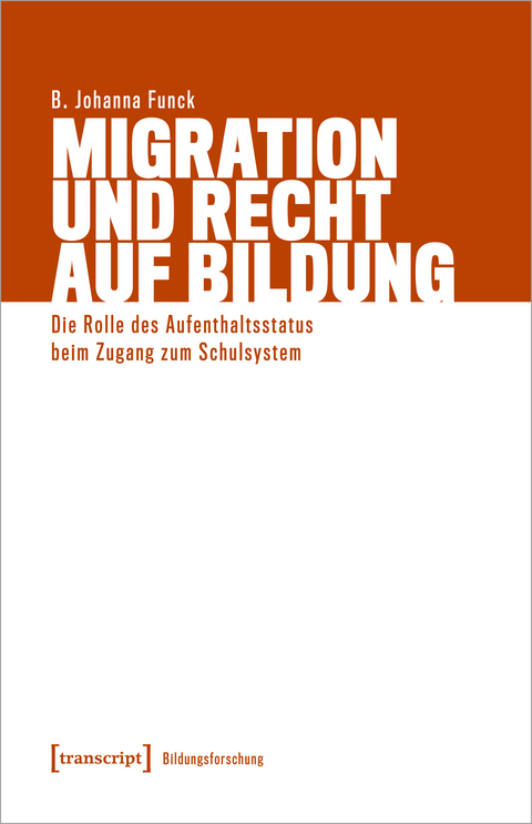 Migration und Recht auf Bildung - B. Johanna Funck