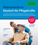 PONS Bildwörterbuch Deutsch für Pflegekräfte - 