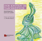 Der Knoten im Taschentuch - Martha Küsters