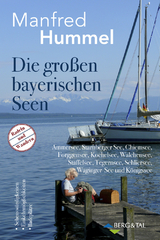 Die großen bayerischen Seen - Manfred Hummel