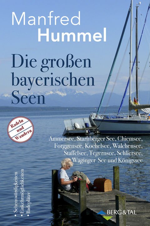 Die großen bayerischen Seen - Manfred Hummel