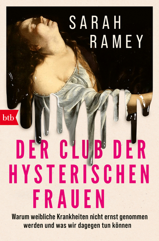 Der Club der hysterischen Frauen - Sarah Ramey