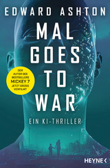 Mal goes to War - Edward Ashton