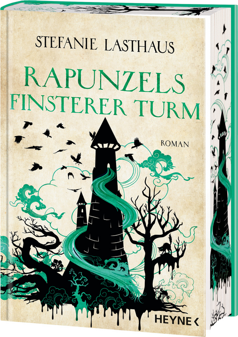 Rapunzels finsterer Turm - Stefanie Lasthaus