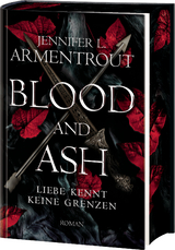 Blood and Ash – Liebe kennt keine Grenzen - Jennifer L. Armentrout