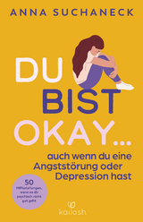 Du bist okay... - Anna Suchaneck