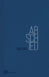 Abschied - Till Eitel