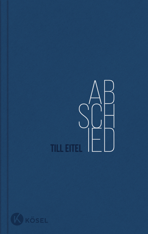 Abschied - Till Eitel