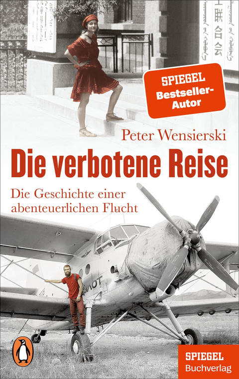 Die verbotene Reise - Peter Wensierski