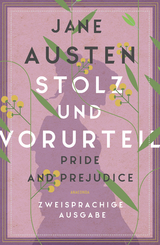 Stolz und Vorurteil / Pride and Prejudice - Jane Austen