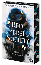 Red Umbrella Society – Der Biss der Schlange - Caroline Brinkmann