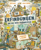 Zehn Erfindungen, die die Welt veränderten - Ruth Amos, Stacey Thomas