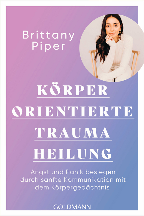 Körperorientierte Traumaheilung - Brittany Piper