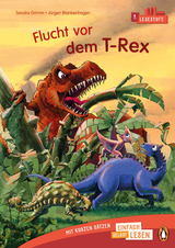 Penguin JUNIOR – Einfach selbst lesen: Flucht vor dem T-Rex (Lesestufe 1) - Sandra Grimm