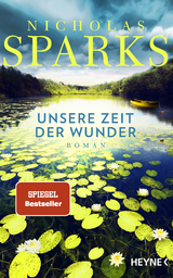 Unsere Zeit der Wunder - Nicholas Sparks