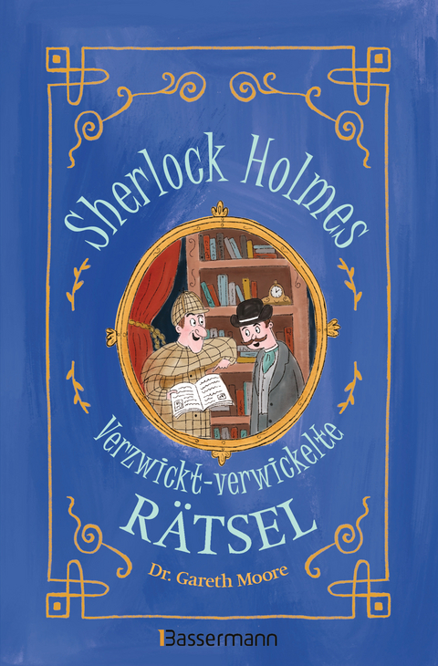 Sherlock Holmes - Verzwickt-verwickelte Rätsel. Für Kinder ab 8 Jahren - Gareth Dr. Moore