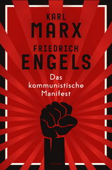 Das kommunistische Manifest. Schmuckausgabe mit Farbschnitt - Karl Marx, Friedrich Engels