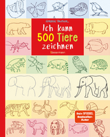 Ich kann 500 Tiere zeichnen. Die Zeichenschule für Kinder ab 8 Jahren - Norbert Pautner