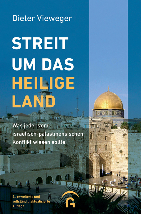 Streit um das Heilige Land - Dieter Vieweger