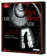 Die weiße Stunde - Alex Beer