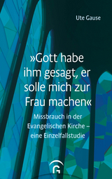 „Gott habe ihm gesagt, er solle mich zur Frau machen“ - Ute Gause