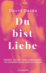 Du bist Liebe - David Deida